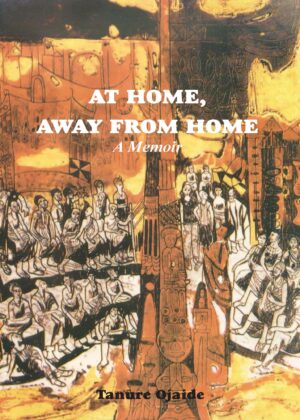 At Home, Away from Home (A Memoir)