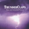 Thunderclaps: New and Selected Poems by Lupenga Mphande (2021)